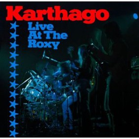 Karthago - Live At The Roxy