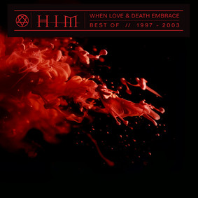 HIM - When Love And Death Embrace - The Best Of HIM 1997-2003