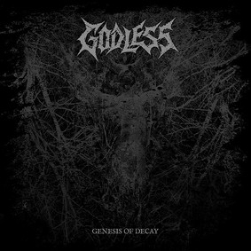 Godless - Genesis Of Decay [EP]