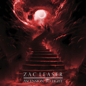 Zac Leaser - Ascension To Light [EP]