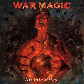 War Magic - Atomic Rites