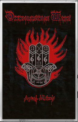 Diabolisches Werk - Against All Gods