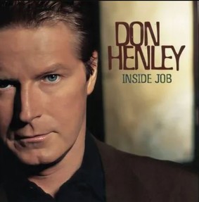 Don Henley - Inside Job