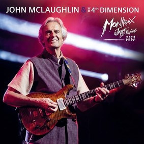 John McLaughlin and the 4th Dimension - Live at Montreux Jazz Festival 2022