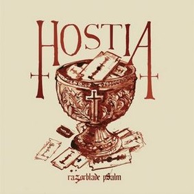 Hostia - Razorblade Psalm