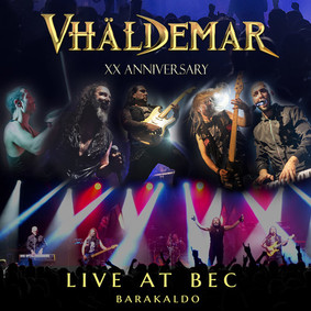 Vhäldemar - XX Anniversary - Live At BEC Barakaldo [Live]