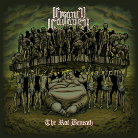 Grand Cadaver - The Rot Beneath [EP]