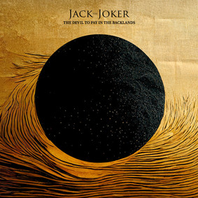Jack The Joker - The Devil To Pay In The Backlands