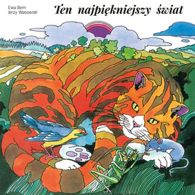 Ewa Bem - Ten najpiękniejszy świat