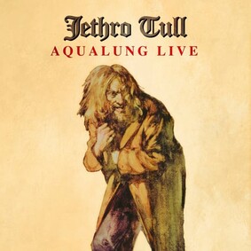 Jethro Tull - Aqualung Live Jethro Tull - Aqualung Live