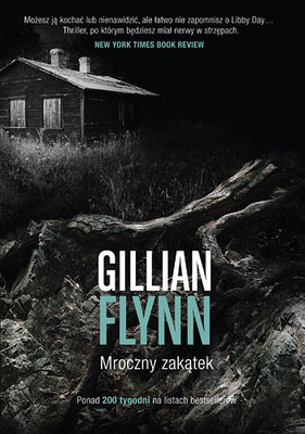 Gillian Flynn - Mroczny zakątek / Gillian Flynn - Dark Places