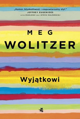 Meg Wolitzer - Wyjątkowi
