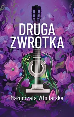 Małgorzata Włodarska - Druga zwrotka