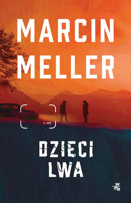 Marcin Meller - Dzieci lwa