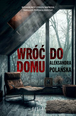 Aleksandra Polańska - Wróć do domu