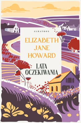 Elizabeth Jane Howard - Lata oczekiwania