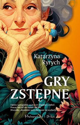 Katarzyna Ryrych - Gry zstępne