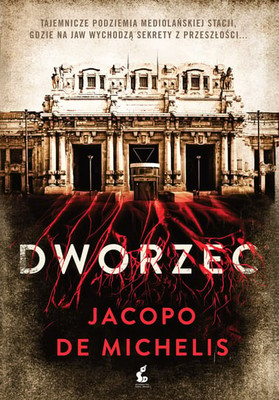 Jacopo De Michelis - Dworzec / Jacopo De Michelis - La Stazione