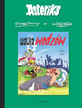 René Goscinny - Walka wodzów. Asteriks. Tom 7