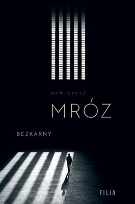 Remigiusz Mróz - Bezkarny