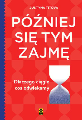 Justyna Titova - Później się tym zajmę