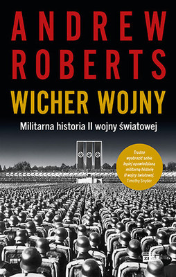 Andrew Roberts - Wicher wojny. Militarna historia II wojny światowej