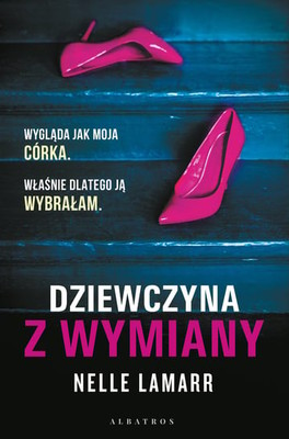 Nelle Lamarr - Dziewczyna z wymiany / Nelle Lamarr - The Family Guest