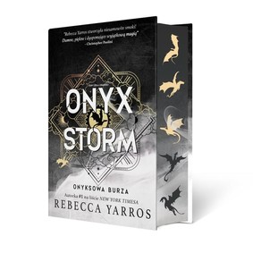 Rebecca Yarros - Onyx Storm. Onyksowa burza. Empireum. Tom 3