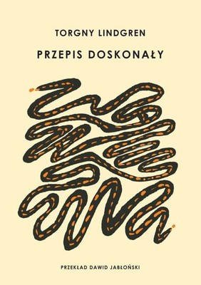 Torgny Lindgren - Przepis doskonały