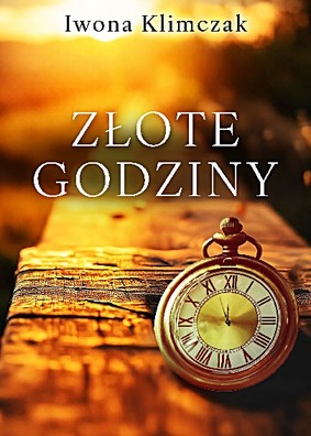 Iwona Klimczak - Złote godziny