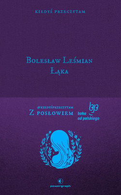 Bolesław Leśmian - Łąka