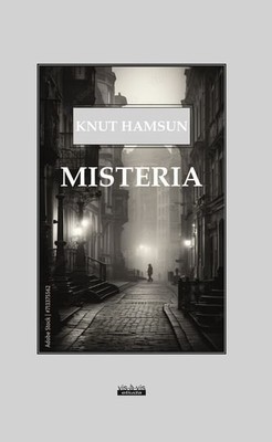 Knut Hamsun - Misteria