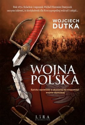 Wojciech Dutka - Wojna polska