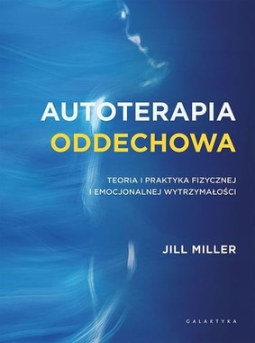 Jill Miller - Autoterapia oddechowa