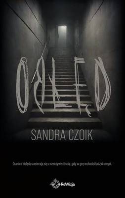 Sandra Czoik - Obłęd