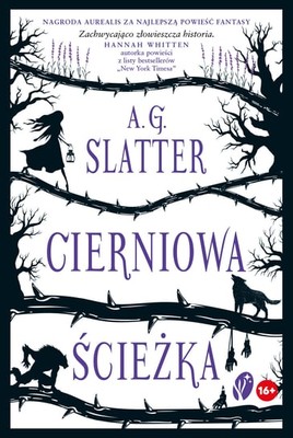 A.G. Slatter - Cierniowa ścieżka