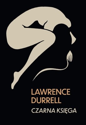 Lawrence Durrell - Czarna księga / Lawrence Durrell - The Black Book