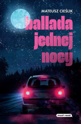 Mateusz Cieślik - Ballada jednej nocy