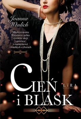 Joanna Wtulich - Cień i blask