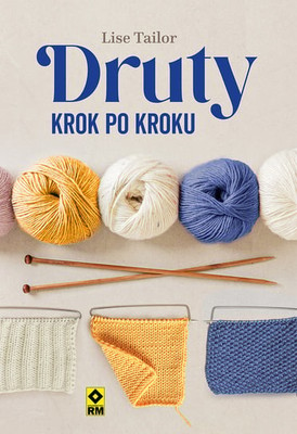 Lise Tailor - Druty krok po kroku