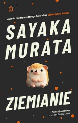 Sayaka Murata - Ziemianie / Sayaka Murata - Earthlings