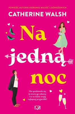 Catherine Walsh - Na jedną noc