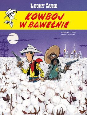 Achde - Kowboj w bawełnie. Lucky Luke