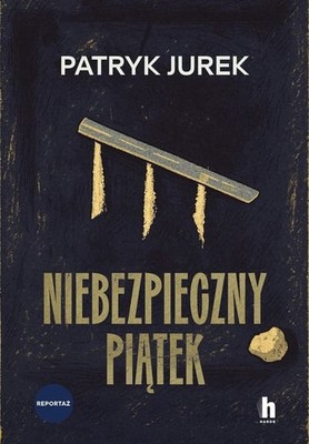 Patryk Jurek - Niebezpieczny piątek