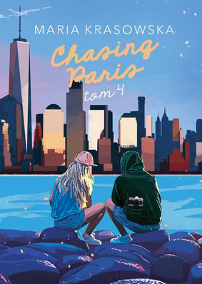 Maria Krasowska - Chasing Paris. Tom 4