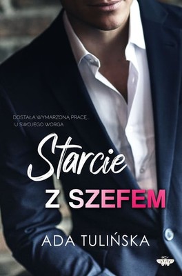 Ada Tulińska - Starcie z szefem