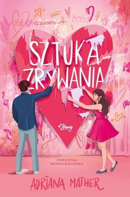 Adriana Mather - Sztuka zrywania