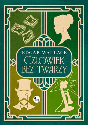 Edgar Wallace - Człowiek bez twarzy / Edgar Wallace - The Men Without The Face