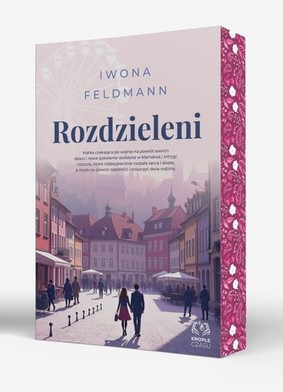 Iwona Feldmann - Rozdzieleni. Tom 2