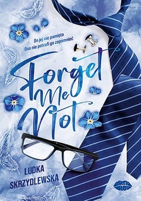 Ludka Skrzydlewska - Forget me not